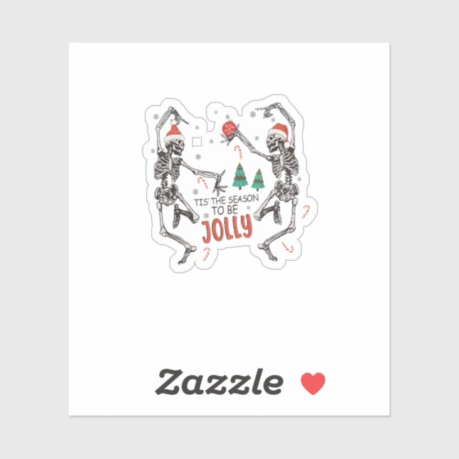 Adesivo Esta É A Época Para Jolly Funny Christmas Skeleton (Folha)