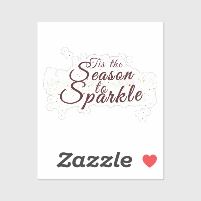 Adesivo Esta é a temporada para Sparkle, elegância de Nata (Folha)