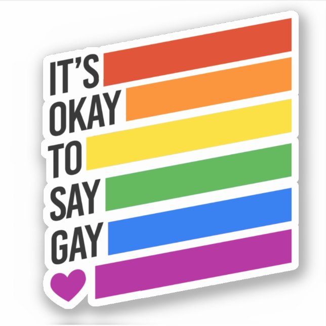 Adesivo Está tudo bem dizer gay (Frente)