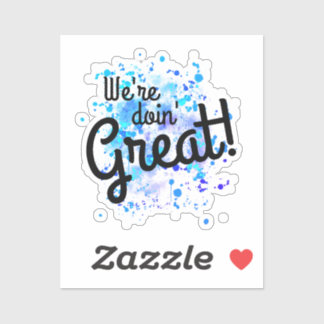 Adesivo Estamos fazendo Excelente! Vinheta