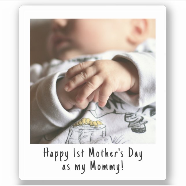 Adesivo Estilo de Instantâneo do Primeiro Dia de as mães - (Frente)