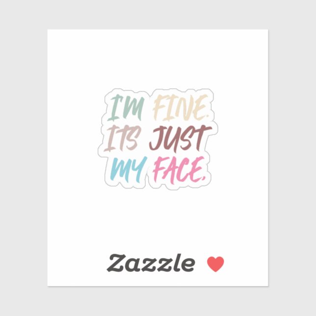 Adesivo Estou bem, é só o meu rosto | Engraçado (Folha)