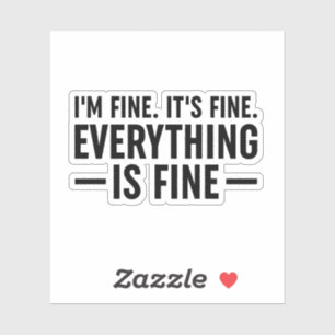 Adesivo Estou bem. Está tudo bem. Está Tudo Bem.