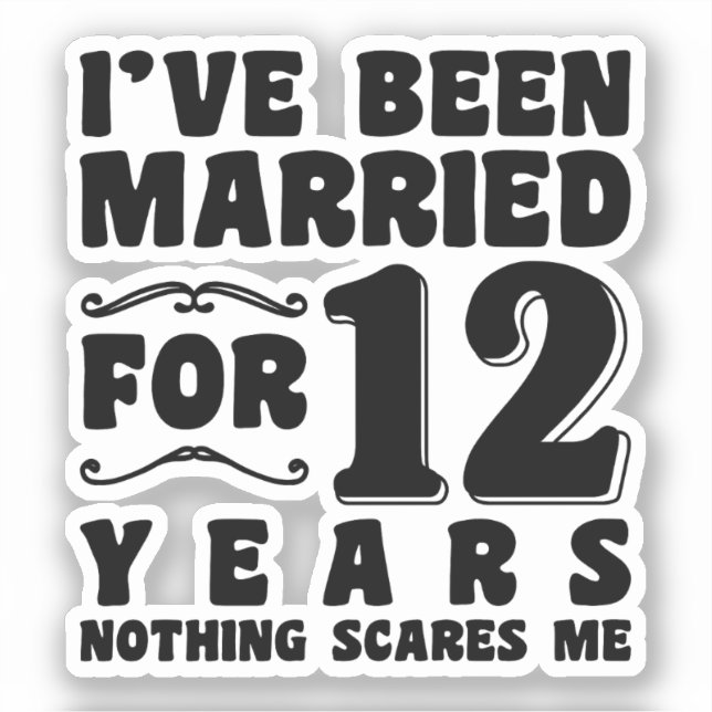 Adesivo Estou Casado Há 12 Anos Festa de Casamento Diverti (Frente)