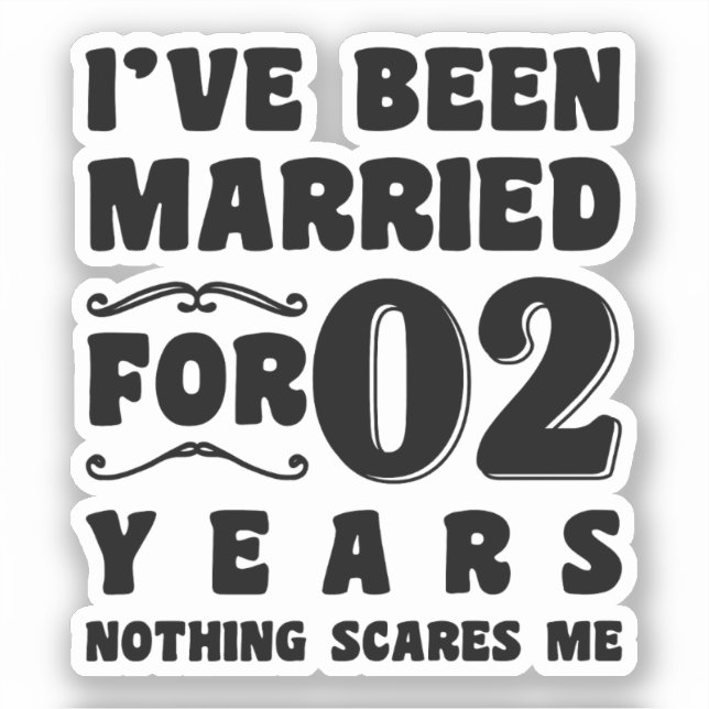 Adesivo Estou Casado Há 2 Anos Festa de Casamento Engraçad (Frente)