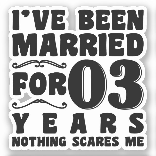 Adesivo Estou Casado Há 3 Anos Festa de Casamento Engraçad (Frente)