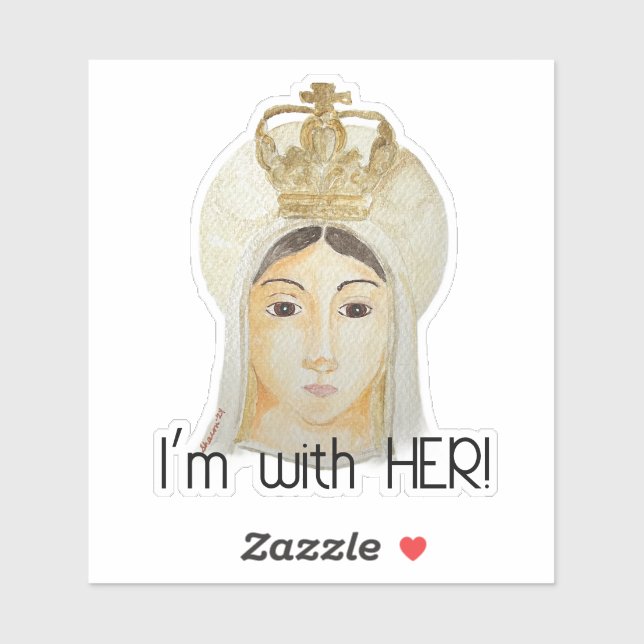 Adesivo Estou com ela, nossa dama de fatima. (Folha)