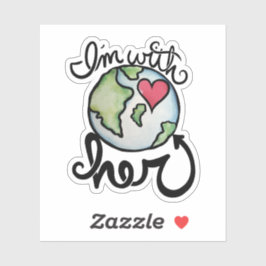 Adesivo Estou com o ambientalismo do dia da Terra dela