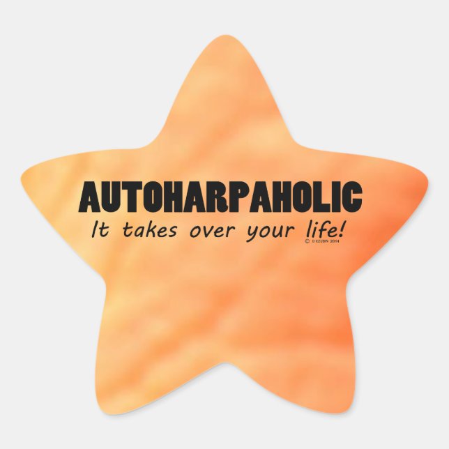 Adesivo Estrela Autoharpaholic assume o Life Star Sticker (Frente)