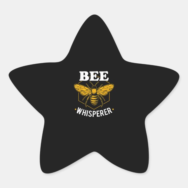 Adesivo Estrela Bee Whisperer | Presente Engraçado Para Os Apicult (Frente)