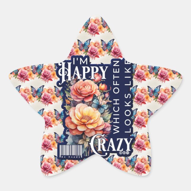 Adesivo Estrela Citação Feliz Engraçada Por Toda A Impressão (Frente)