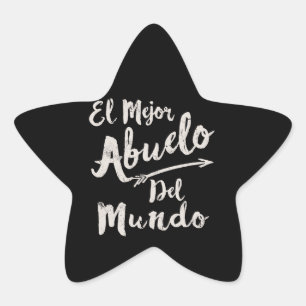 Adesivo Estrela Dia dos pais do EL Mejor Abuelo Del Mundo Vovô