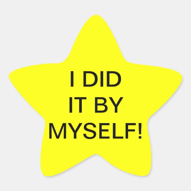 Adesivo Estrela EU FIZ ISSO SOZINHO! -Adesivos (Frente)