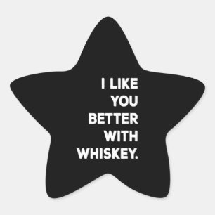 Adesivo Estrela Eu Gosto Mais De Você Com Whiskey