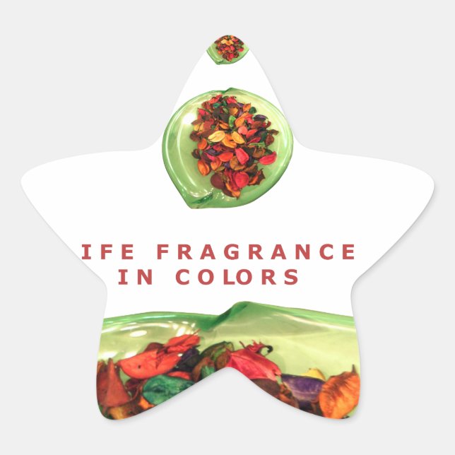 Adesivo Estrela Fragrância da vida: Mensagem Inspiracional Potpour (Frente)