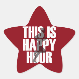 Adesivo Estrela Funcionar é happy hour