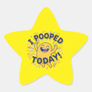 Adesivo Estrela I POOPED TODAY - star stickers