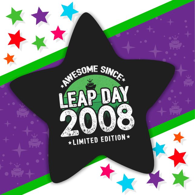Adesivo Estrela Incrível Desde 2008 Dia do Ano Leap Fev 29 Anivers (Criador carregado)