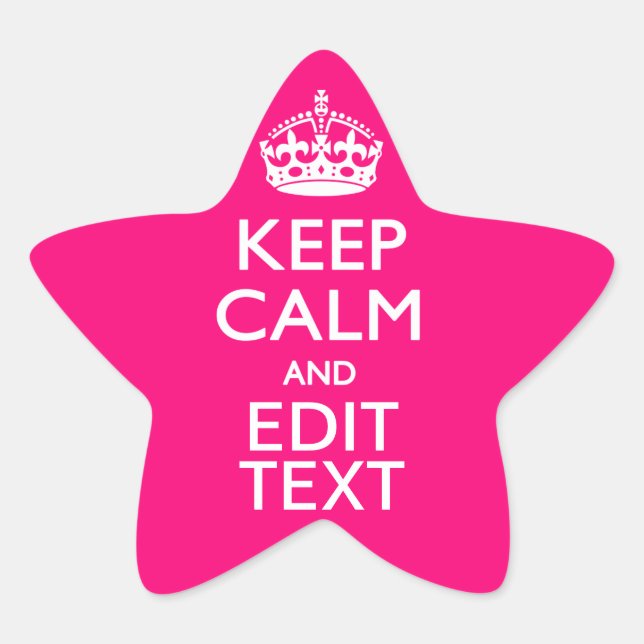Adesivo Estrela KEEP CALM AND Have Your Text EASILY PINK (Frente)