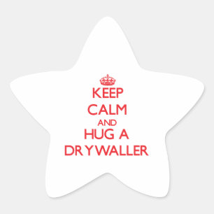 Adesivo Estrela Mantenha a calma e abrace um Drywaller