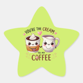 Adesivo Estrela Você é o creme do meu café - Pinheiros bonitos e L