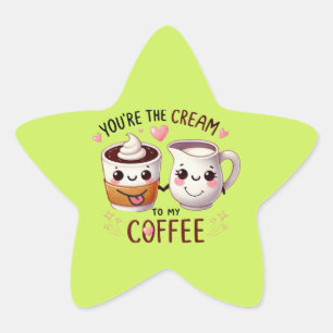 Adesivo Estrela Você é o creme do meu café - Pinheiros bonitos e L