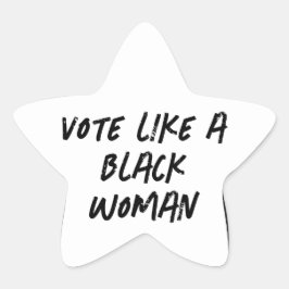 Adesivo Estrela Vote Blue 2024 Como Uma Mulher Negra