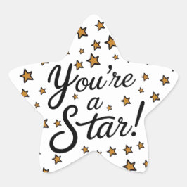 Adesivo Estrela "You're a Star" Sticker – Gold Stars and Cursive
