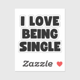 Adesivo Eu adoro ser solteiro