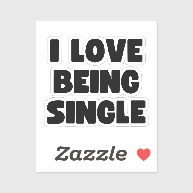 Adesivo Eu adoro ser solteiro (Folha)