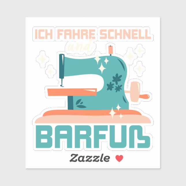 Adesivo Eu dirijo rápido e descalço, costurando presentes (Folha)