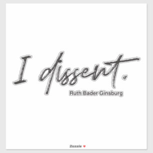 Adesivo Eu discordo.Ruth Bader Ginsburg