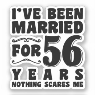 Adesivo Eu Estou Casado Há 56 Anos Marido Esposa Engraçado