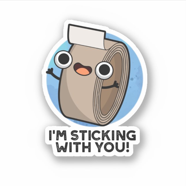 Adesivo Eu estou com você... Fita de Duto Engraçada. (Frente)