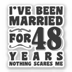 Adesivo Eu fui casado há 48 anos, romântico Casamento