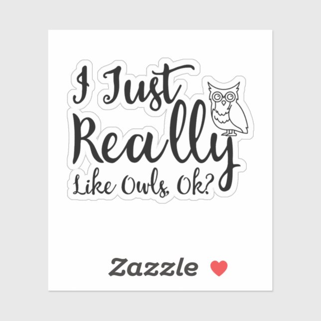 Adesivo Eu Gosto Mesmo De Corujas, Certo? (Folha)