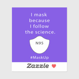 Adesivo Eu mascaro porque sigo a ciência
