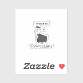 Adesivo Eu me majorei em Goose de Tomtolery