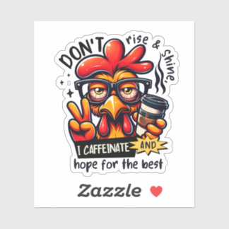 Adesivo Eu não levanto e brilho galinha engraçado