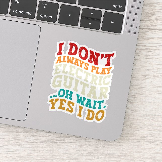 Adesivo Eu nem sempre toco violão elétrico engraçado (Detalhe)