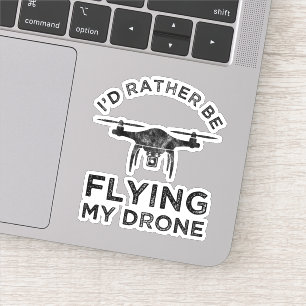 Adesivo Eu Preferencialmente Voando Meu Drone