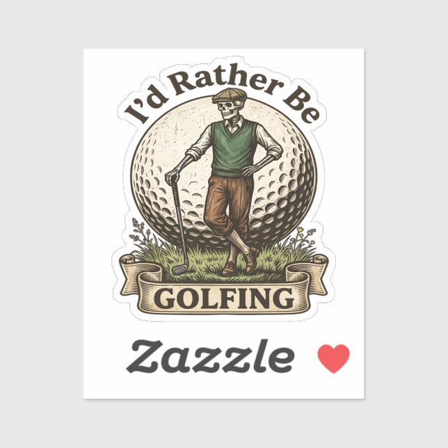 Adesivo Eu Preferiria Estar Jogando Golfe  (Folha)