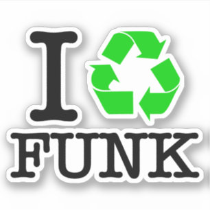 Adesivo Eu Reciclar Funk