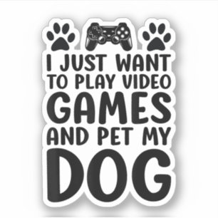 Adesivo Eu Só Quero Jogar Video Games E Fazer Carinho No M