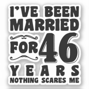 Adesivo Eu Sou Casada há 46 Anos Casamento Romântico