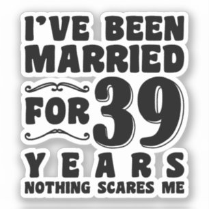 Adesivo Eu Sou Casado Há 39 Anos Marido Esposa Casal