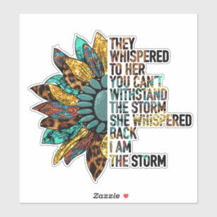 Adesivo Eu Sou o Girassol Inspirador da Tempestade