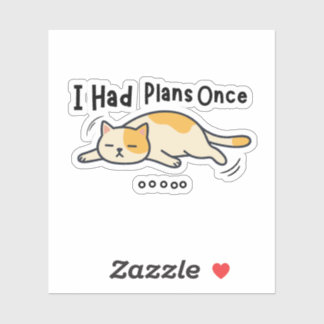 Adesivo Eu Tinha Planos Uma Vez Gato Preguiçoso Engraçado