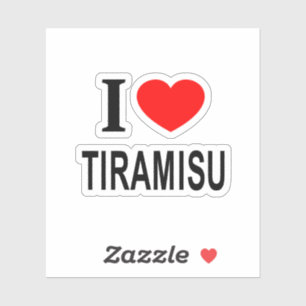 Adesivo EU ❤️ TIRAMISU EU AMO TIRAMISU EU ADORO TIRAMI Vin