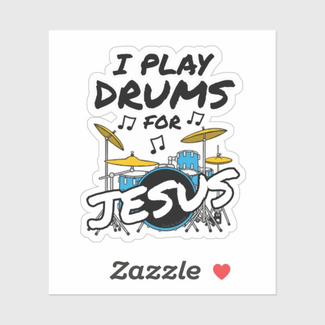 Adesivo Eu Toco Tambores Para Jesus, Músico Drummer Cristã (Folha)
